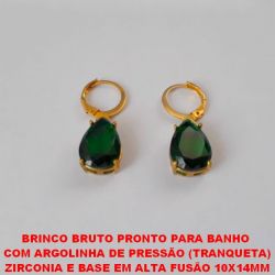 BRINCO BRUTO PRONTO PARA BANHO  COM ARGOLINHA DE PRESSÃO (TRANQUETA)  ZIRCONIA E BASE EM ALTA FUSÃO 10X14MM  PESO 4,3GR - BRU4534