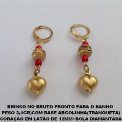 BRINCO NO BRUTO PRONTO PARA O BANHO  PESO 3,1GR)COM BASE ARGOLINHA(TRANQUETA) COM CORAÇÃO EM LATÃO DE 12MM+BOLA DIAMANTADA BASE COM MIÇANGAS DE CRISTAL VERMELHOS BRU2200