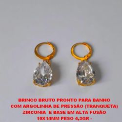 BRINCO BRUTO PRONTO PARA BANHO  COM ARGOLINHA DE PRESSÃO (TRANQUETA)  ZIRCONIA  E BASE EM ALTA FUSÃO  10X14MM PESO 4,3GR -  BRU3034