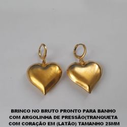BRINCO NO BRUTO PRONTO PARA BANHO  COM ARGOLINHA DE PRESSÃO(TRANQUETA  COM CORAÇÃO EM (LATÃO) TAMANHO 25MM PESO TOTAL 4,3GR - BRU4715