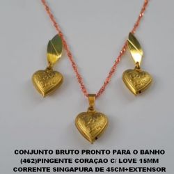 CONJUNTO BRUTO PRONTO PARA O BANHO (462)PINGENTE CORAÇAO C/ LOVE 15MM CORRENTE SINGAPURA DE 45CM+EXTENSOR PESO TOTAL 5,3GR - BRU4540