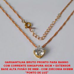 GARGANTILHA BRUTO PRONTO PARA BANHO  COM CORRENTE SINGAPURA 45CM + EXTENSOR BASE EM ALTA FUSÃO DE 8MM - COM ZIRCONIA 8X8MM ''PONTO DE LUZ'' BRU0285