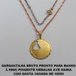 GARGANTILHA BRUTO PRONTO PARA O BANHO 3.1860) PINGENTE MEDALHA AVE MARIA COM SANTA VASADA DE 16MM (CAR)PESO TOTAL 2,7GR - BRU1490