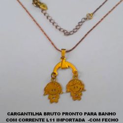 CARGANTILHA BRUTO PRONTO PARA BANHO  COM CORRENTE L11 IMPORTADA  -COM FECHO LAGOSTA - PESO 2,6GR ( DUAS MENINAS) BRU0321