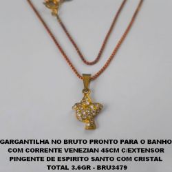 GARGANTILHA NO BRUTO PRONTO PARA O BANHO COM CORRENTE VENEZIAN 45CM C/EXTENSOR PINGENTE DE ESPIRITO SANTO COM CRISTAL  TOTAL 3.6GR - BRU3479