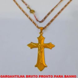 GARGANTILHA BRUTO PRONTO PARA BANHO COM CORRENTE de 45CM - COM FECHO REDONDO PINGENTE DE JESUS CRISTO NA CRUZ 40X27MM PESO 4,7GR - BRU1964