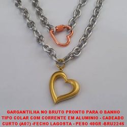 GARGANTILHA NO BRUTO PRONTO PARA O BANHO TIPO COLAR COM CORRENTE EM ALUMINIO 50/60CM - CADEADO  CURTO (A07) -FECHO LAGOSTA - PESO 40GR -BRU2245