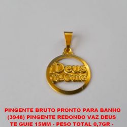 PINGENTE BRUTO PRONTO PARA BANHO (3948) PINGENTE REDONDO VAZ DEUS  TE GUIE 15MM - PESO TOTAL 0,7GR -  BRU2784
