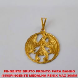 PINGENTE BRUTO PRONTO PARA BANHO (656)PINGENTE MEDALHA FENIX VAZADA 30MM PESO TOTAL 3,7GR - BRU2515