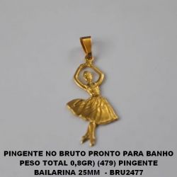 PINGENTE NO BRUTO PRONTO PARA BANHO PESO TOTAL 0,8GR) (479) PINGENTE BAILARINA 25MM  - BRU2477