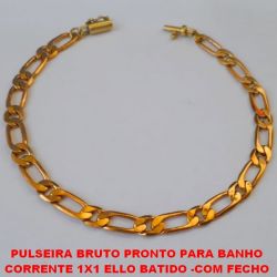 PULSEIRA BRUTO PRONTO PARA BANHO (XC0122) CORRENTE 1X1 ELLO BATIDO -COM FECHO CANHÃO - LARGURA 8MM - TAMANHO 20CM PESO 7,9GR - BRU3111