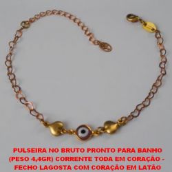PULSEIRA NO BRUTO PRONTO PARA BANHO (PESO 4,4GR) CORRENTE TODA EM CORAÇÃO -  FECHO LAGOSTA COM CORAÇÃO EM LATÃO E OLHO GREGO DE 7MM TAMANHO 18CM+EXTENSOR BRU1926