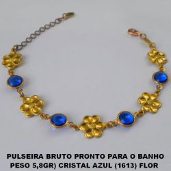 PULSEIRA BRUTO PRONTO PARA O BANHO PESO 5,8GR) CRISTAL AZUL (1613) FLOR  12MM FECHO LAGOSTA - 18CM+EXTENSOR  BRU0013