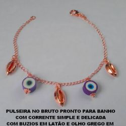PULSEIRA NO BRUTO PRONTO PARA BANHO COM CORRENTE SIMPLE E DELICADA COM BUZIOS EM LATÃO E OLHO GREGO EM  RESINA 10MM - PESO 3,3GR - BRU4633