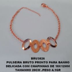 PULSEIRA BRUTO PRONTO PARA BANHO DELICADA COM CHAPINHAS DE 18X12MM TAMANHO 20CM .PESO 4.1GR BRU3826