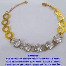 PULSEIRA NO BRUTO PRONTO PARA O BANHO QUE SEJA INFINITO 22X10MM - AMOR ETERNO COM CINCO ZIRCONIA  BASE EM ''ALTA FUSÃO'' DE 10X10MM - PESO 11GR - TAMANHO 19CM - BRU5069