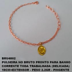 PULSEIRA NO BRUTO PRONTO PARA BANHO CORRENTE TODA TRABALHADA (DELICADA)  18CM+EXTENSOR - PESO 2.2GR - PINGENTE    - BRU4802