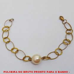 PULSEIRA NO BRUTO PRONTO PARA O BANHO -  PULSEIRA FEMININA COM PÉROLA DE 10MM -  TAMANHO:20,5CM - PESO:4,7GR - BRU3938