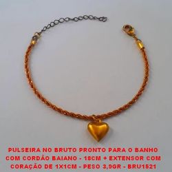 PULSEIRA NO BRUTO PRONTO PARA O BANHO COM CORDÃO BAIANO - 18CM + EXTENSOR COM CORAÇÃO DE 1X1CM - PESO 3,9GR - BRU1521