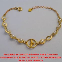 PULSEIRA NO BRUTO PRONTO PARA O BANHO COM PEROLA E ESPIRITO SANTO - 17CM+EXTENSOR PESO 2,7GR -BRU774