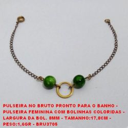 PULSEIRA NO BRUTO PRONTO PARA O BANHO -  PULSEIRA FEMININA COM BOLINHAS COLORIDAS -  LARGURA DA BOL. 8MM - TAMANHO:17,8CM -  PESO:1,6GR - BRU3705