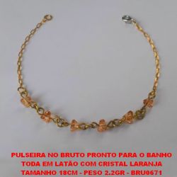 PULSEIRA NO BRUTO PRONTO PARA O BANHO TODA EM LATÃO COM CRISTAL LARANJA TAMANHO 18CM - PESO 2.2GR - BRU0671