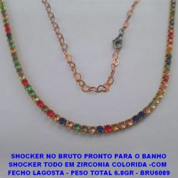 SHOCKER NO BRUTO PRONTO PARA O BANHO SHOCKER TODO EM ZIRCONIA COLORIDA -COM  FECHO LAGOSTA - PESO TOTAL 6.8GR - BRU6089