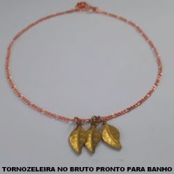 TORNOZELEIRA NO BRUTO PRONTO PARA BANHO COM CORRENTE ISIMPLES  COM PINGENTE DE FOLHA PESO TOTAL 2,2GR - BRU0407