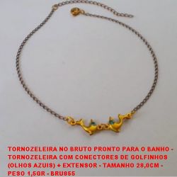 TORNOZELEIRA NO BRUTO PRONTO PARA O BANHO -  TORNOZELEIRA COM CONECTORES DE GOLFINHOS  (OLHOS AZUIS) + EXTENSOR - TAMANHO 28,0CM -  PESO 1,5GR - BRU855