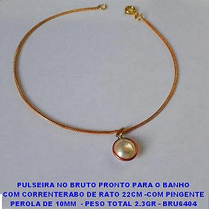 PULSEIRA NO BRUTO PRONTO PARA O BANHO COM CORRENTERABO DE RATO 22CM -COM PINGENTE PEROLA DE 10MM  - PESO TOTAL 2.3GR - BRU6404