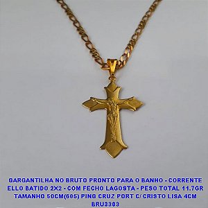 GARGANTILHA NO BRUTO PRONTO PARA O BANHO - CORRENTE ELLO BATIDO 2X2 - COM FECHO LAGOSTA - PESO TOTAL 11.7GR TAMANHO 50CM(605) PING CRUZ PORT C/ CRISTO LISA 4CM BRU3303