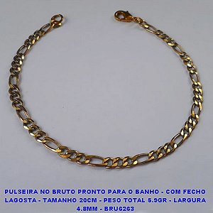 PULSEIRA NO BRUTO PRONTO PARA O BANHO - COM FECHO LAGOSTA - TAMANHO 20CM - PESO TOTAL 5.9GR - LARGURA 4.8MM - BRU6263 - ***