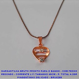GARGANTILHA  BRUTO PRONTO PARA O BANHO - COM FECHO  REDONDO - CORRENTE L11 TAMANHO 45CM - PESO TOTAL 4.2GR  PINGENTE DELICADO - BRU6288 ***
