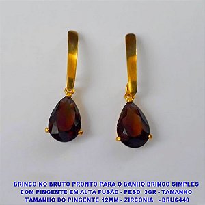 BRINCO NO BRUTO PRONTO PARA O BANHO BRINCO SIMPLES  COM PINGENTE EM ALTA FUSÃO - PESO  3GR - TAMANHO  TAMANHO DO PINGENTE 12MM - ZIRCONIA   - BRU6440 ***