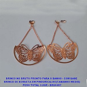 BRINCO NO BRUTO PRONTO PARA O BANHO - COM BASE  BRINCO DE BORBETA EM PINDURICALHO(TAMANHO MEDIO) PESO TOTAL 3.0GR - BRU6457 ***
