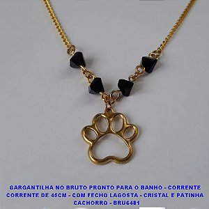 GARGANTILHA NO BRUTO PRONTO PARA O BANHO - CORRENTE  CORRENTE DE 45CM - COM FECHO LAGOSTA - CRISTAL E PATINHA   CACHORRO - BRU6481