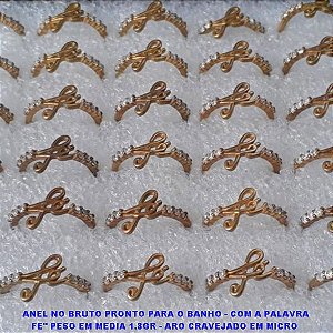 ANEL NO BRUTO PRONTO PARA O BANHO - COM A PALAVRA FE" PESO EM MEDIA 1.8GR - ARO CRAVEJADO EM MICRO  ZIRCONIAS CRISTAL - ANEL00026