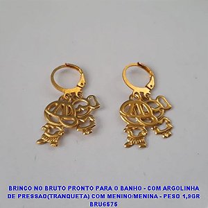 BRINCO NO BRUTO PRONTO PARA O BANHO - COM ARGOLINHA DE PRESSAO(TRANQUETA) COM MENINO/MENINA - PESO 1,9GR BRU6575