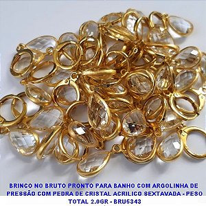 BRINCO NO BRUTO PRONTO PARA BANHO COM ARGOLINHA DE  PRESSÃO COM PEDRA DE CRISTAL ACRILICO SEXTAVADA - PESO TOTAL 2.0GR - BRU5343