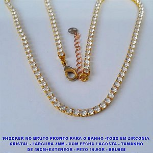 SHOCKER NO BRUTO PRONTO PARA O BANHO -TODO EM ZIRCONIA  CRISTAL - LARGURA 3MM - COM FECHO LAGOSTA - TAMANHO DE 40CM+EXTENSOR - PESO 10.9GR - BRU6627