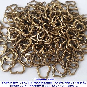 BRINCO NO BRUTO PRONTO PARA O BANHO - ARGOLINHA DE PRESSÃO (TRANQUETA) TAMANHO 12MM - PESO 1.1GR - BRU6737
