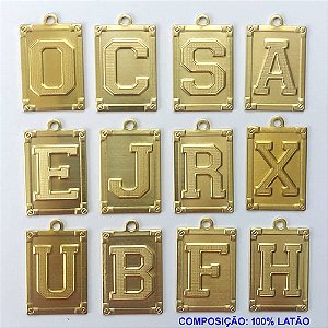 PINGENTE NO BRUTO PRONTO PARA O BANHO - PINGENTE LETRAS (878) PESO 3.6GR COM CONTRA ARGOLA RETÂNGULO LETRAS  20X28MM COMPOSIÇÃO: 100% LATÃO BRU2854