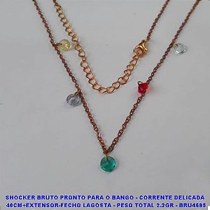 SHOCKER BRUTO PRONTO PARA O BANGO - CORRENTE DELICADA  40CM+EXTENSOR-FECHO LAGOSTA - PESO TOTAL 2.2GR - BRU4695