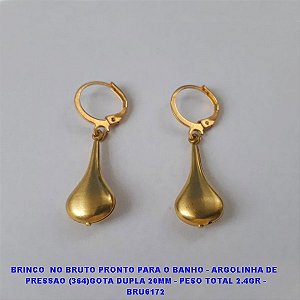 BRINCO  NO BRUTO PRONTO PARA O BANHO - ARGOLINHA DE  PRESSAO (364)GOTA DUPLA 20MM - PESO TOTAL 2.4GR - BRU6172