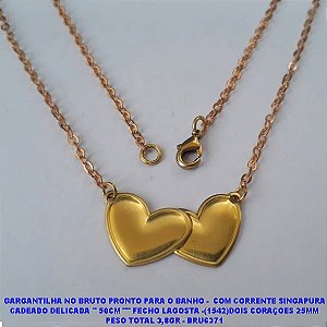 GARGANTILHA NO BRUTO PRONTO PARA O BANHO -  COM CORRENTE SINGAPURA CADEADO DELICADA '' 50CM "" FECHO LAGOSTA -(1542)DOIS CORAÇOES 25MM PESO TOTAL 3,8GR - BRU6371