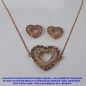 CONJUNTO NO BRUTO PRONTO PARA O BANHO - COM CORRENTE VENEZIANA DE 45CM+EXTENSOR BRINCO E PINGENTE DE CORAÇÃO TODO CRAVEJADO - PESO TOTAL 9.9GR - PING.2,5CM-BRINCO 2CM - BRU6876