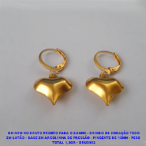 BRINCO NO BRUTO PRONTO PARA O BANHO - BRINCO DE CORAÇÃO(POTE) TODO EM LATÃO - BASE EM ARGOLINHA DE PRESSÃO - PINGENTE DE 15MM - PESO  TOTAL 1,9GR - BRU3992