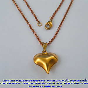 GARGANTILHA NO BRUTO PRONTO PARA O BANHO -CORAÇÃO(POTE) TODO EM LATÃO COM CORRENTE ELLO PORTUGUES/FECHO LAGOSTA DE 45CM - PESO TOTAL 2.5GR -  PINGENTE DE 15MM - BRU0309