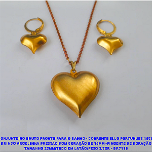 CONJUNTO NO BRUTO PRONTO PARA O BANHO - CORRENTE ELLO PORTUHUES 45CM BRINCO ARGOLINHA PRESSÃO COM CORAÇÃO DE 15MM -PINGENTE DE CORAÇÃO(POTE) TAMANHO 25MM(TUDO EM LATÃO)PESO 3.7GR - BR7118