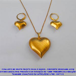CONJUNTO NO BRUTO PRONTO PARA O BANHO - CORRENTE VENEZIANA 45CM BRINCO ARGOLINHA PRESSÃO COM CORAÇÃO DE 15MM -PINGENTE DE CORAÇÃO(POTE) TAMANHO 25MM(TUDO EM LATÃO)PESO 3.7GR - BR7119